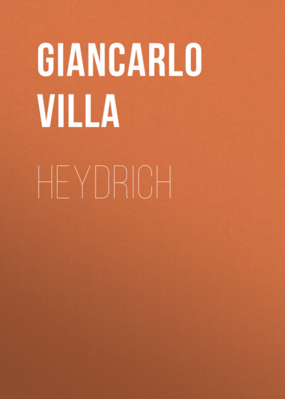 Giancarlo Villa — Heydrich