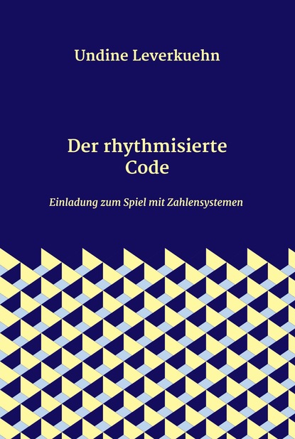 

Der rhythmisierte Code