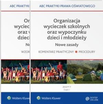 Lidia Marciniak - Organizacja wycieczek szkolnych oraz wypoczynku dzieci i młodzieży. Nowe zasady - 2 części