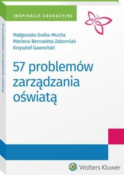 Krzysztof Gawronski - 57 problemów zarządzania oświatą