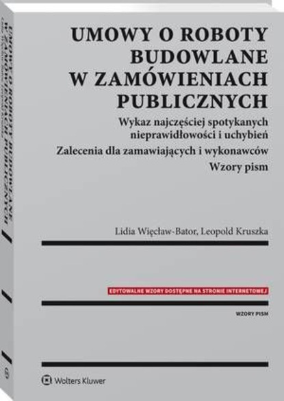 Lidia Więcław-Bator - Umowy o roboty budowlane w zamówieniach publicznych
