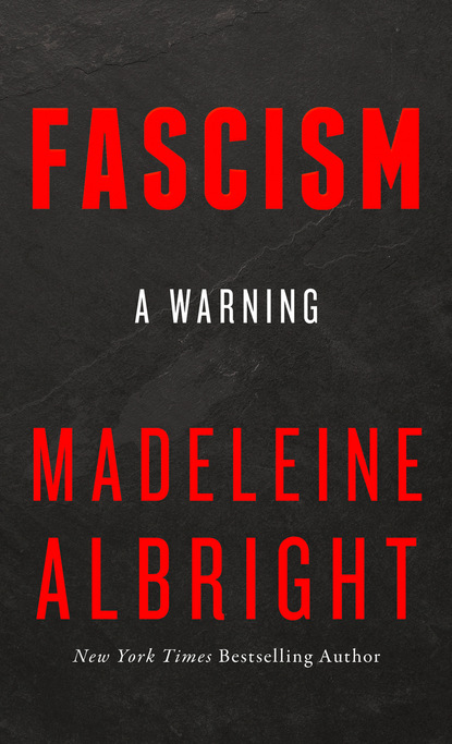 Madeleine Albright — Fascism