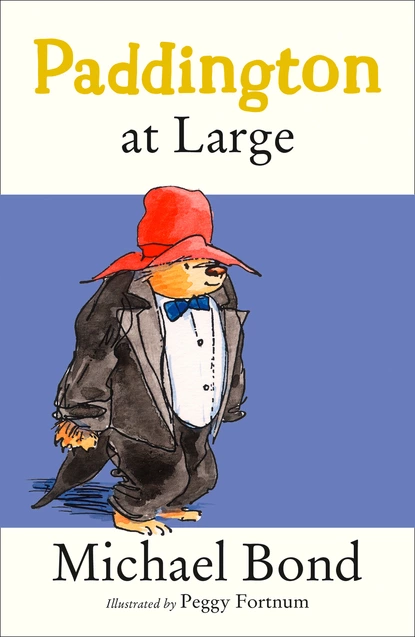 Обложка книги Paddington At Large, Michael Bond