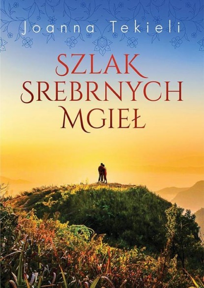 Joanna Tekieli — Szlak Srebrnych Mgieł