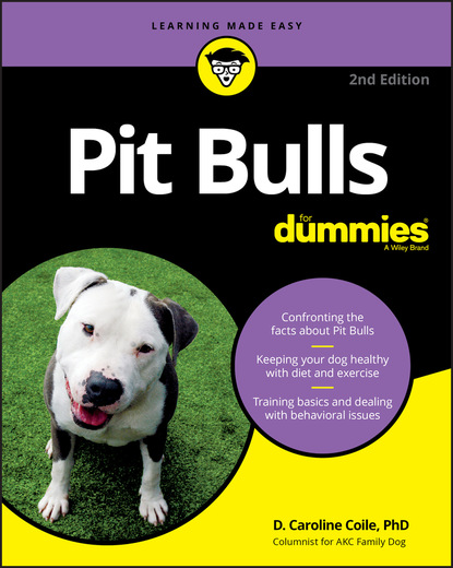 D. Caroline Coile - Pit Bulls For Dummies