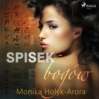 Monika Hołyk-Arora - Spisek bogów