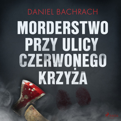 

Morderstwo przy ulicy Czerwonego Krzyża