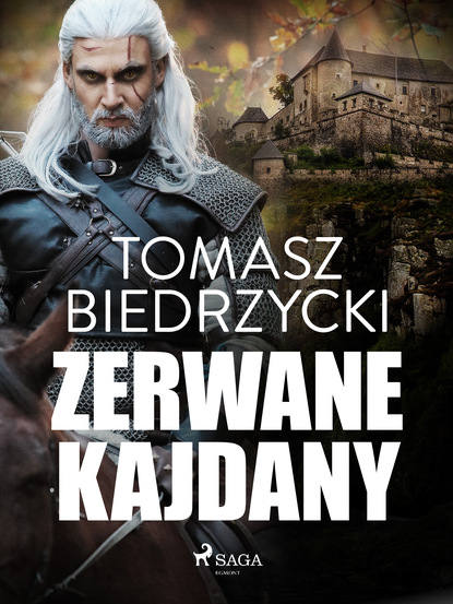 Tomasz Biedrzycki - Zerwane kajdany