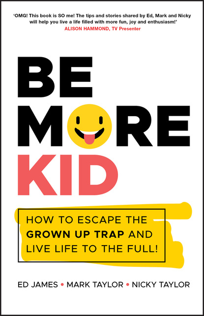 Be More Kid - Ed James