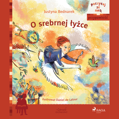 Justyna Bednarek - O srebrnej łyżce