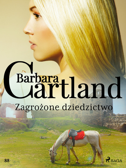 Barbara Cartland — Zagrożone dziedzictwo - Ponadczasowe historie miłosne Barbary Cartland