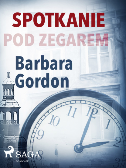 Barbara Gordon - Spotkanie pod zegarem