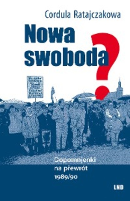 Cordula Ratajczakowa — Nowa swoboda?