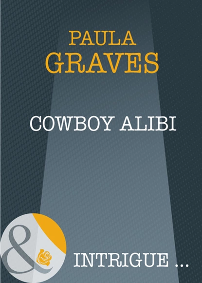 Обложка книги Cowboy Alibi, Пола Грейвс