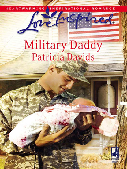 Patricia Davids - Military Daddy