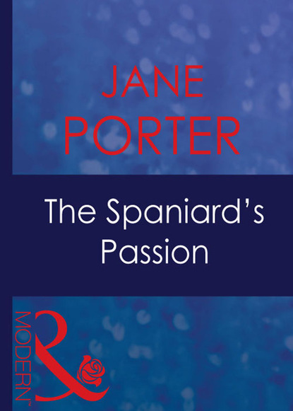 Jane Porter - The Spaniard's Passion