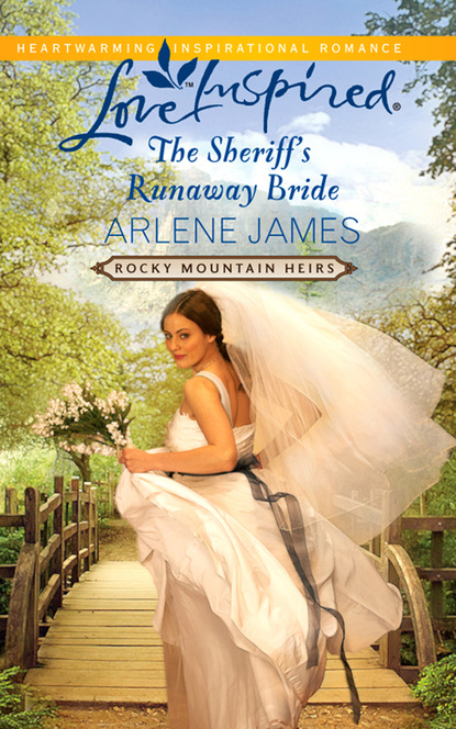Arlene James - The Sheriff's Runaway Bride
