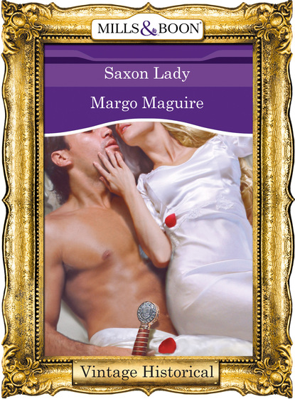 Margo  Maguire - Saxon Lady