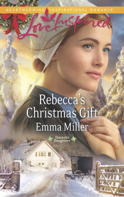 Emma Miller - Rebecca's Christmas Gift