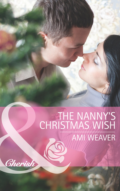 Ami Weaver - The Nanny's Christmas Wish