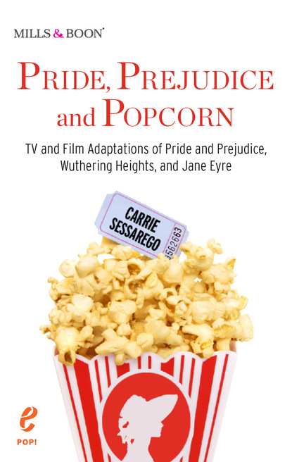 Carrie Sessarego - Pride, Prejudice and Popcorn