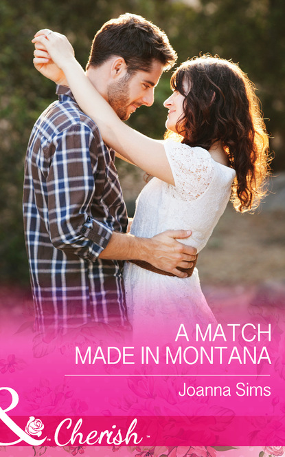Joanna Sims - A Match Made in Montana