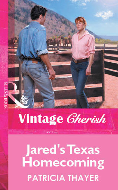 Patricia Thayer - Jared's Texas Homecoming