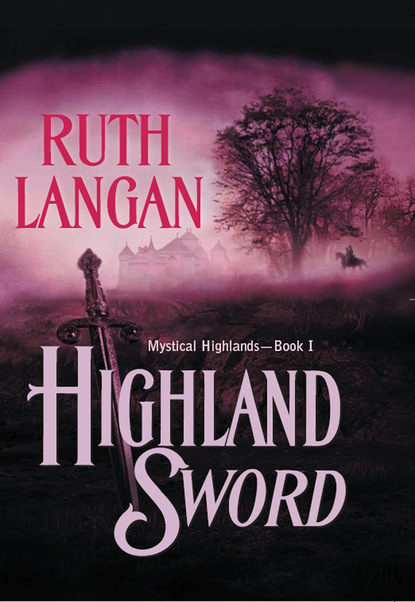 Ruth Ryan Langan - Highland Sword