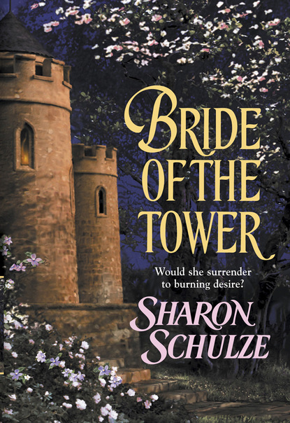 Sharon Schulze - Bride Of The Tower