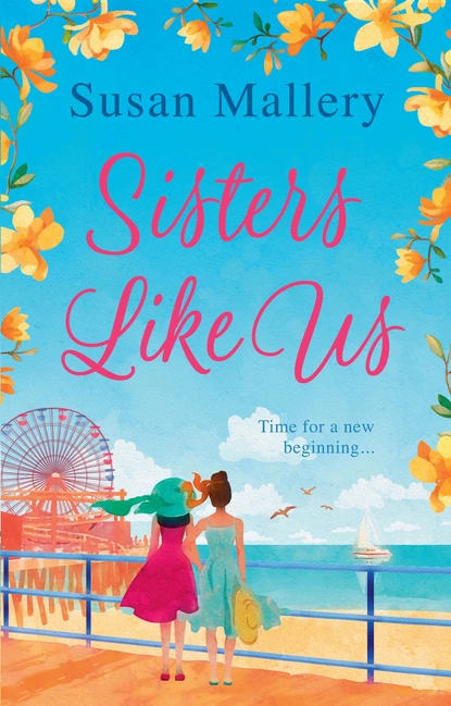 Обложка книги Sisters Like Us, Susan Mallery