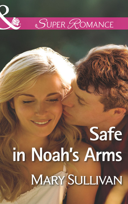 Safe in Noah s Arms