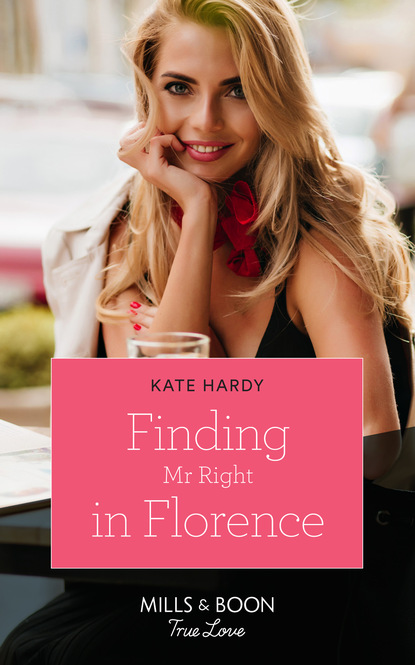 Kate Hardy - Finding Mr Right In Florence