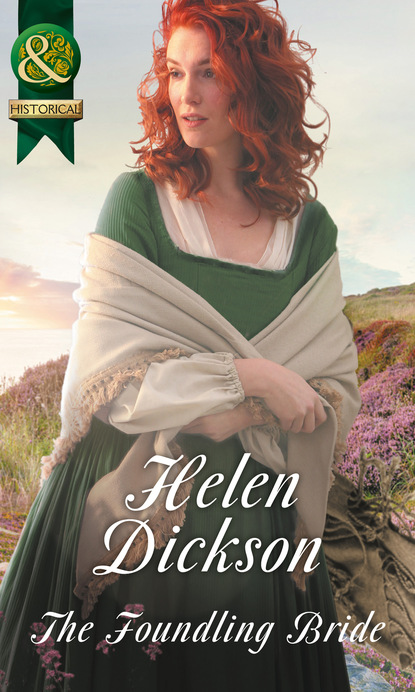 Хелен Диксон - The Foundling Bride