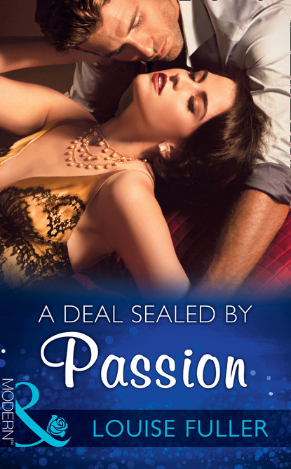 Louise Fuller - A Deal Sealed By Passion