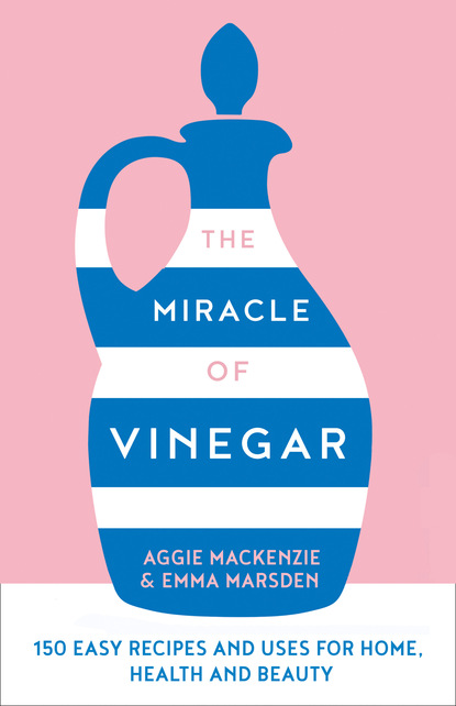 The Miracle of Vinegar - Emma  Marsden