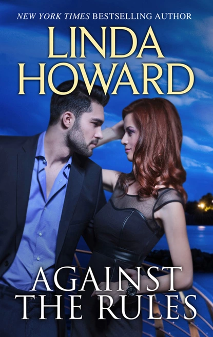 Обложка книги Against The Rules, Linda Howard