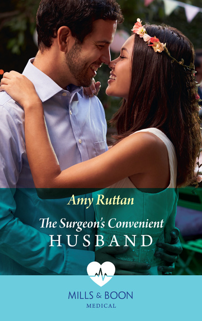 Amy Ruttan - The Surgeon's Convenient Husband