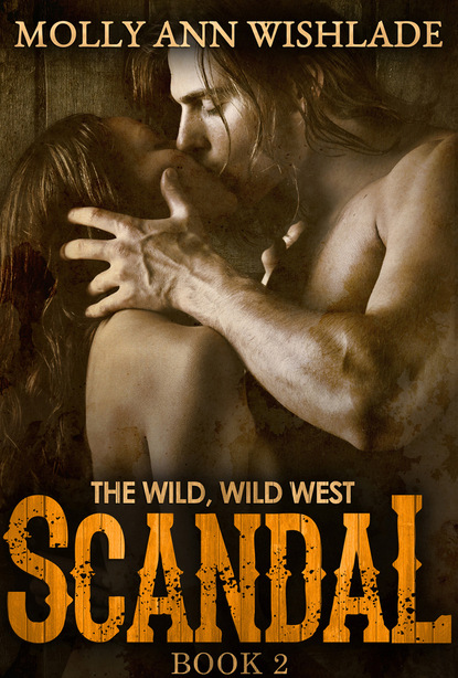 Scandal (Molly Ann Wishlade). 