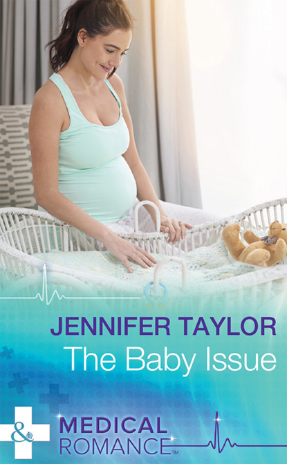 Jennifer Taylor - The Baby Issue