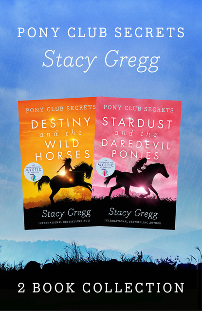 Stacy Gregg - Destiny and Stardust