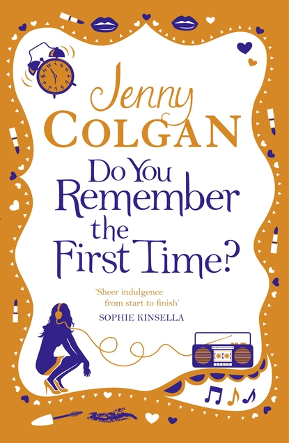 Обложка книги Do You Remember the First Time?, Jenny Colgan