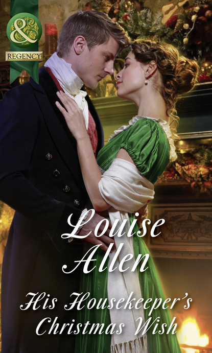 Louise Allen - His Housekeeper's Christmas Wish