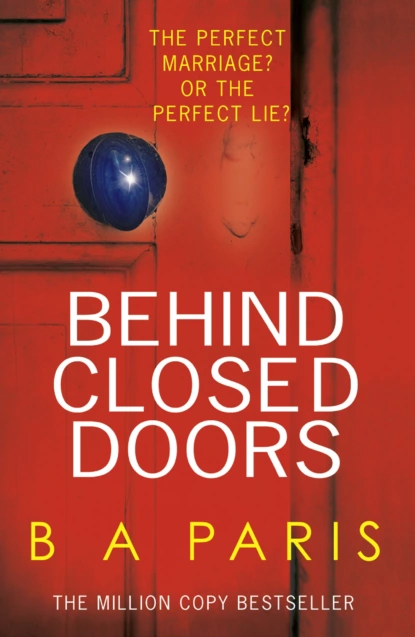 Обложка книги Behind Closed Doors, B A Paris