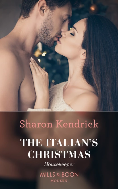 Обложка книги The Italian's Christmas Housekeeper, Sharon Kendrick