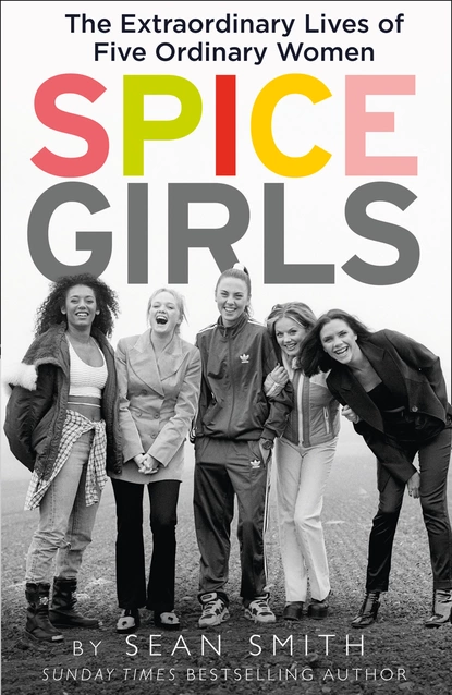 Обложка книги Spice Girls, Sean  Smith