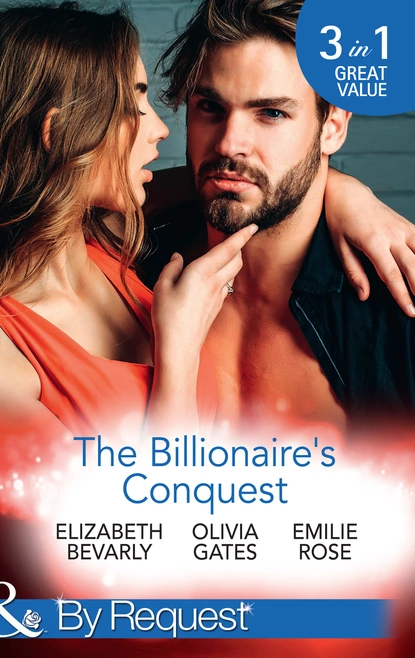 Обложка книги The Billionaire's Conquest, Оливия Гейтс