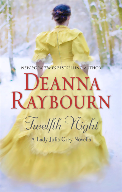Deanna Raybourn - Twelfth Night