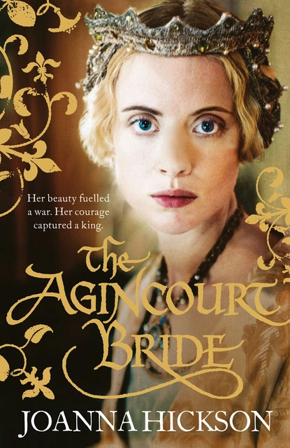 Обложка книги The Agincourt Bride, Джоанна Хиксон