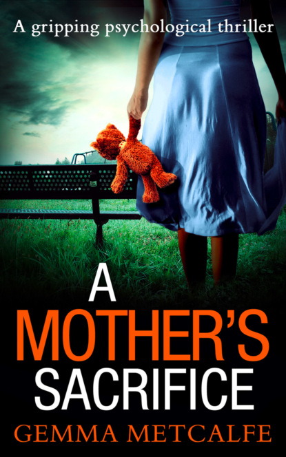 Gemma Metcalfe — A Mother’s Sacrifice