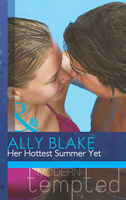 Ally Blake - Her Hottest Summer Yet